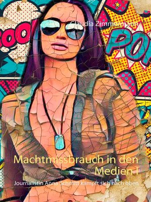 cover image of Machtmissbrauch in den Medien I